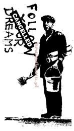 Naklejka na ścianę FOLLOW YOUR DREAMS CANCELLED SPNB189TS BANKSY